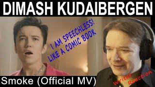 DIMASH KUDAIBERGEN - Smoke (Official MV) - WRITER reaction