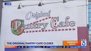 Beloved L.A. staple Original Pantry Cafe closes after 100 years