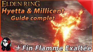 Elden Ring - Quête Hyetta & Millicent + Fin Flamme Exaltée - GUIDE COMPLET. (Les pires quêtes...)