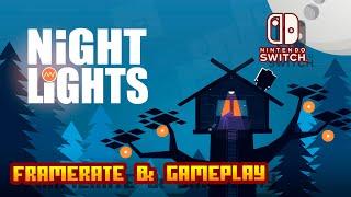 Night Lights - (Nintendo Switch) - Framerate & Gamerate