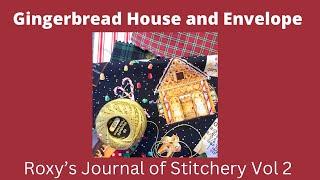 #roxysjournalofstitchery / Composition Ideas for the Gingerbread House and Envelope