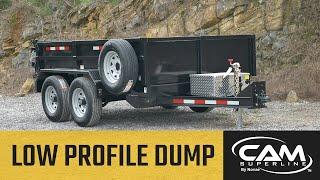 CAM Superline Low Profile Dump Trailer Features