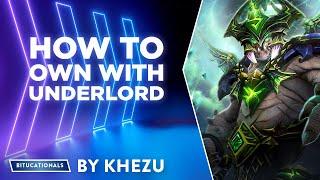 How to own with Underlord [Hero Guide]