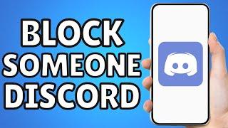 How To Block Someone On Discord