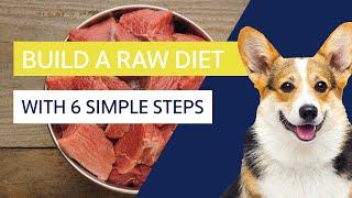 Build A Raw Diet With 6 Simple Steps