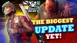 STATE OF DECAY 2's NEWEST UPDATE 37 BRINGS NEW CONTENT & BIG CHANGES!