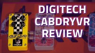 Digitech CabDryVR Cabinet Simulator Review & Demo