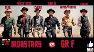 IRONSTARS & GR F CLAN BATTLES.