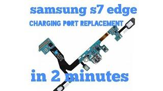 Samsung S7 Edge Charging Flex Replacement|Charging Port Change #SaveYourInternet