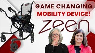 A Mobility Aid that is Amazing! The Zeen!