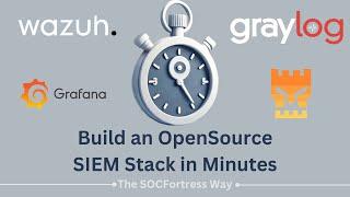 Build a Complete Open Source SIEM Stack in Just Minutes – SOCFortress Fast Track!