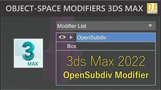 OpenSubdiv Modifier 3ds Max 2022 || Tips and Tricks in Hindi / Urdu