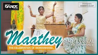 AISHU'S DANCE STUDIO,     "MAATHEY"   THE CELEBRATION OF WOMANHOOD.....