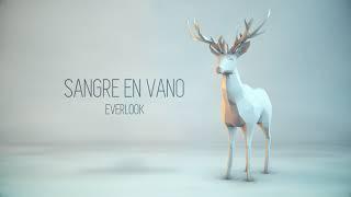 EVERLOOK - Sangre en Vano