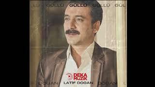 Latif Doğan - Güllü Güllü (DEKA MÜZİK)