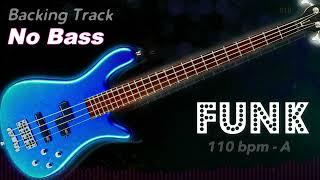 𝄢  Funk Backing Track - No Bass - Backing track for bass. 110 bpm in A. #backingtrack