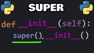 SUPER() in Python explained! 