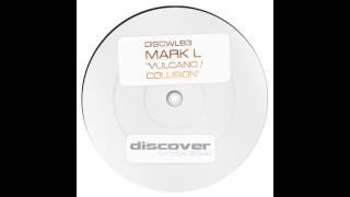 Mark L - Collision (Original Mix)