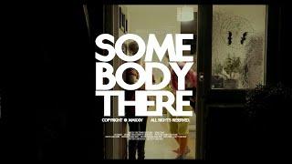 Somebody There (2024) - Short Horror Film