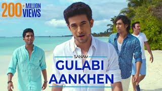 Gulabi Aankhen | Sanam