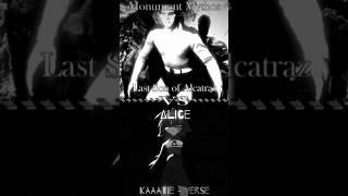 [ WIS edit ] - Last Son Of Alcatraz VS ∆lice #WIS #fpe #monumentmythos