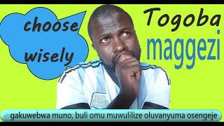 Togoba maggezi, ndowoozayo episode 3