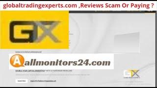 globaltradingexperts.com, Reviews Scam Or Paying ? Write reviews (allmonitors24.com)