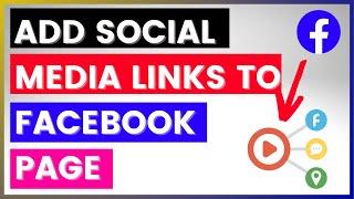 How To Add Social Media Profile Link To A Facebook Page? [in 2024]