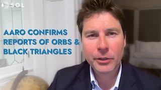Reports of Orbs and Black Triangles Confirmed by Former Director of AARO | Sol Briefing, June 2025