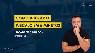 Por que no curso PJECALC EM 5 MINUTOS você liquida seus cálculos hoje mesmo?