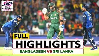 BANGLADESH VS SRI LANKA FULL HIGHLIGHTS ICC T20 WORLD CUP 2024 BAN VS SL