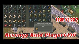 Revenge Raid Player6190 | Suicide Trick | Last Day on Earth v.1.20.2