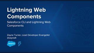 Lightning Web Components: The Salesforce CLI and Lightning Web Components