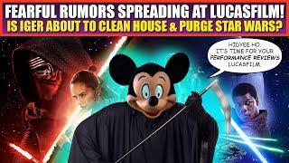 Rumors FLYING Inside Lucasfilm | Iger Wants Star Wars FIXED | Is a Purge Coming For Lucasfilm?