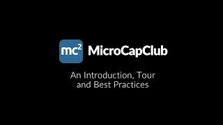 Introduction to MicroCapClub – The Most Powerful Resource in MicroCap