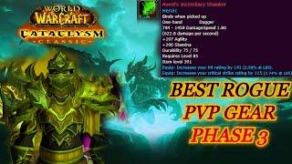 Cataclysm Classic- Best Rogue PvP Gear PHASE 3