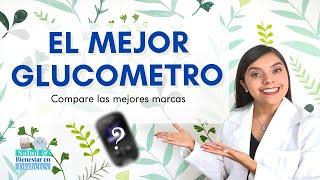 EL MEJOR GLUCOMETRO // Comparación de glucometros // ‍️Lic. Anel Juárez