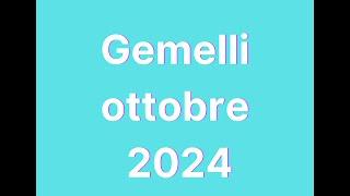 Gemelli ottobre 2024