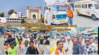 Dargah Hazrat Khwaja Fakhruddin (R.A) Sarwar Sharif, Ajmer Rajasthan