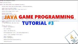 Java Game Programming #3 - Creating the Framework of the Game!