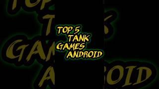 Top 5 Tank Games Android#shorts