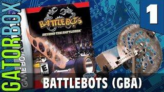 BattleBots (GBA), Part 1 | Gatorbox