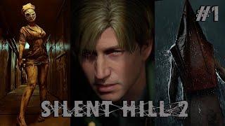 SILENT HILL 2: Remake ► Прохождение ► #1.