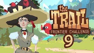 Прохождение THE TRAIL: FRONTIER CHALLENGE #9 - КТО УСПЕЛ ТОТ И В ГОРОДЕ!