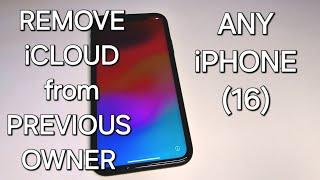 Remove iCloud Activation Lock Unlock from Previous Owner iPhone 6,7,8,X,11,12,13,14,15,16 Any iOS