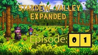 Stardew Valley Expanded!! Episode 1  | Modded Stardew Valley Series