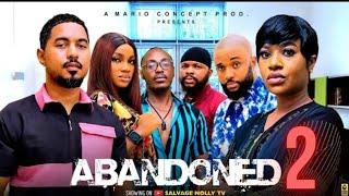 ABANDONED 2- FRANCES BEN, BEN TOUITOU, JENNIFER NNAJI ( LATEST NIGERIAN MOVIE) #2024