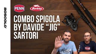 COMBO SPIGOLA BY DAVIDE "JIG" SARTORI - Kit completi di canna e mulinello