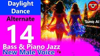  Daylight Dance (Alternate 14, Bass&Piano Jazz, New Male Voice) Song (3:48) crafted using Suno AI