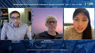 Fall 2023 Info Session - Mathematical and Computational Challenges in Quantum Computing - IPAM UCLA